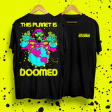 This Planet is Doomed T-Shirt (Preorder)