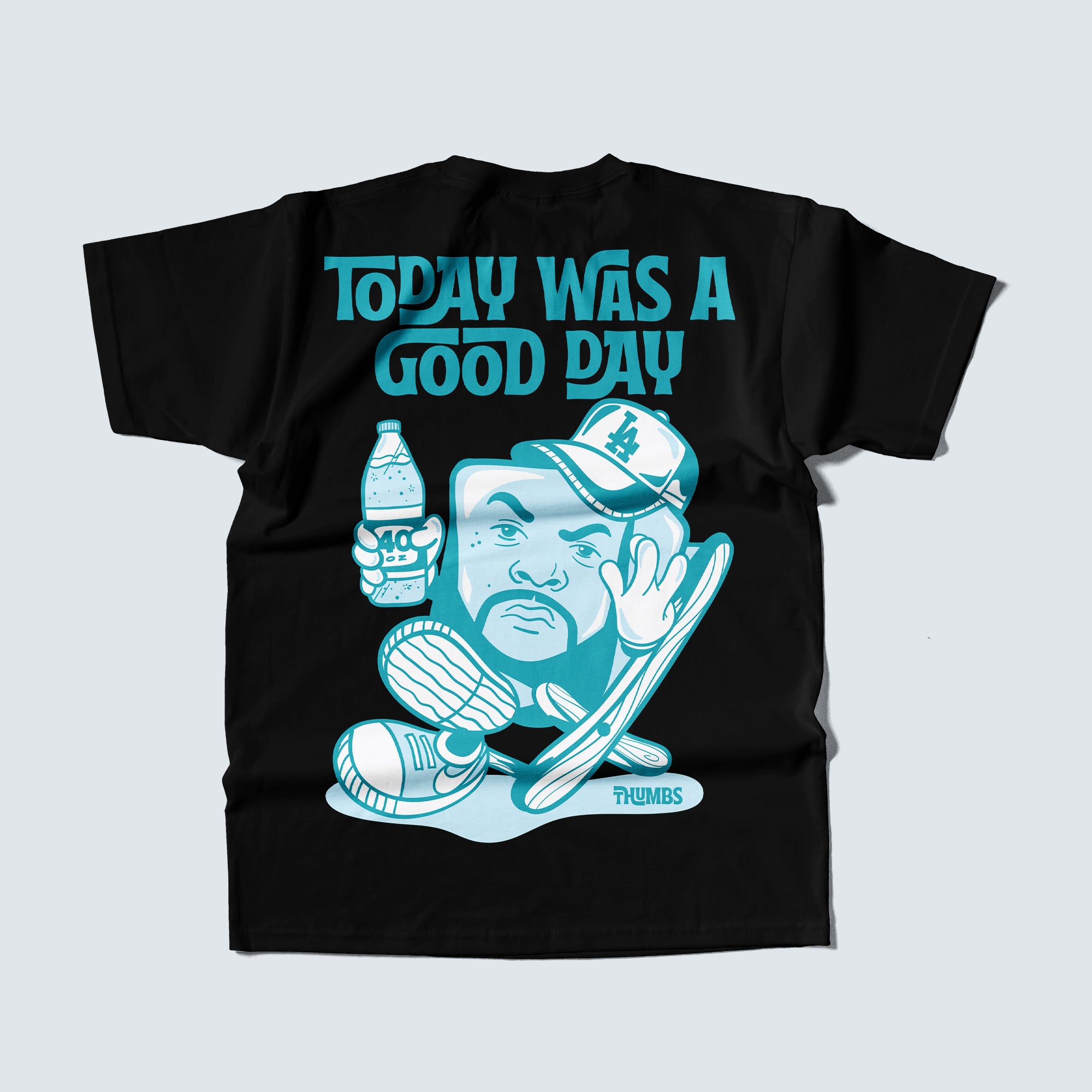 Today Was A Good Day Black T-Shirt