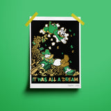 It Was All A Dream Gold Foil Limited Art Print