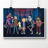 Schwifty Things Art Print